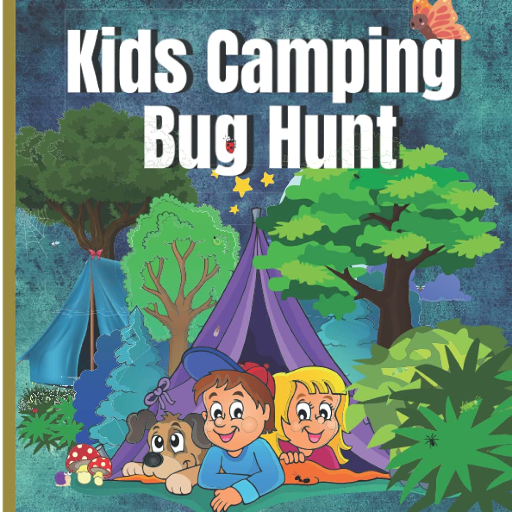 Kids Camping Bug Hunt: Book About Bugs For Pre-Schoolers