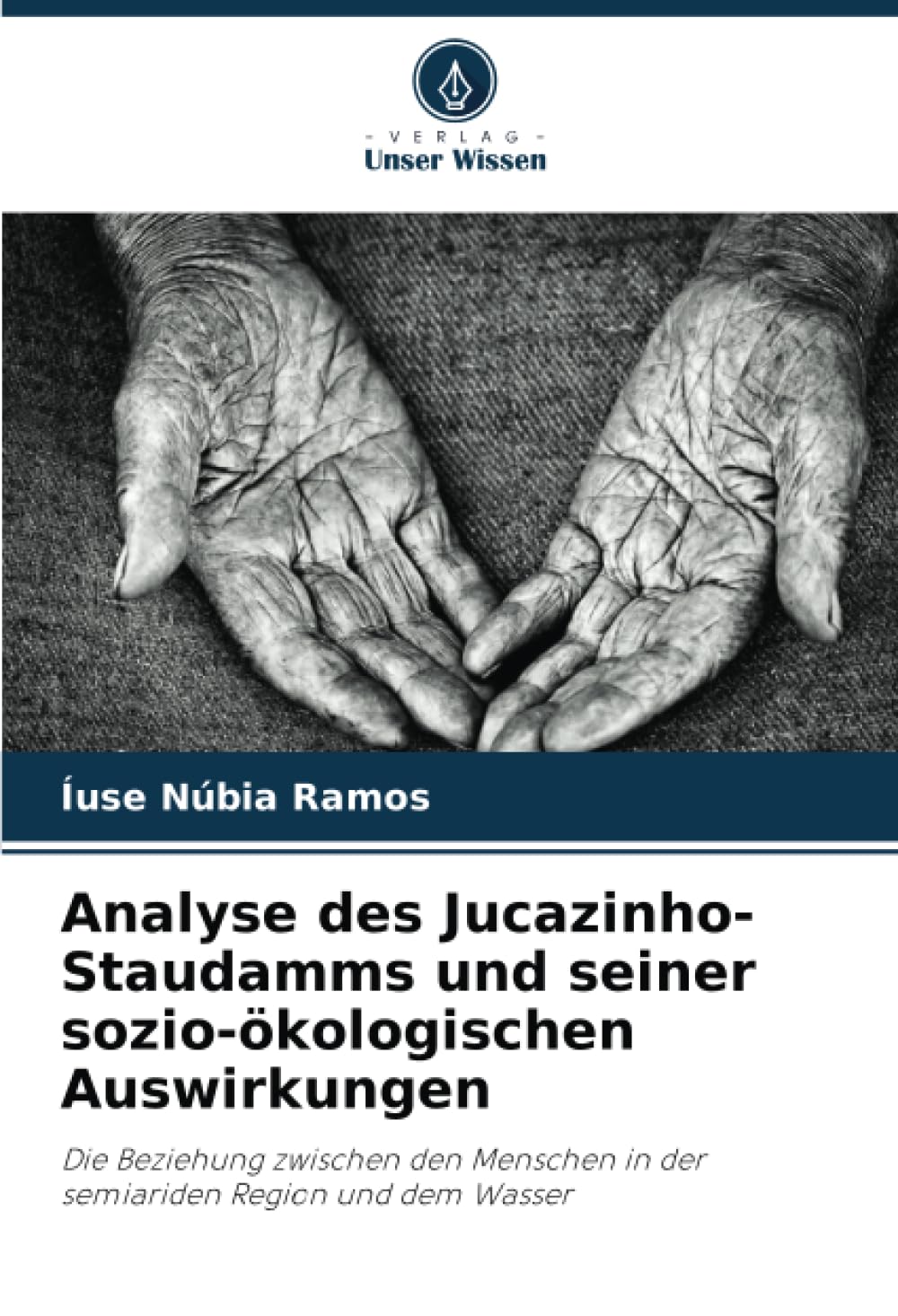 Analyse des Jucazinho-Staudamms und seiner sozio-ökologischen Auswirkungen