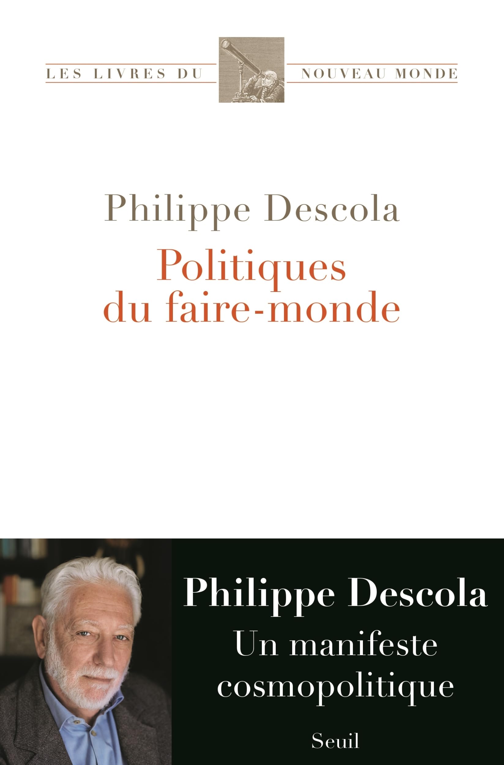 Politiques du faire-monde: Une contribution anthropologique à la cosmopolitique