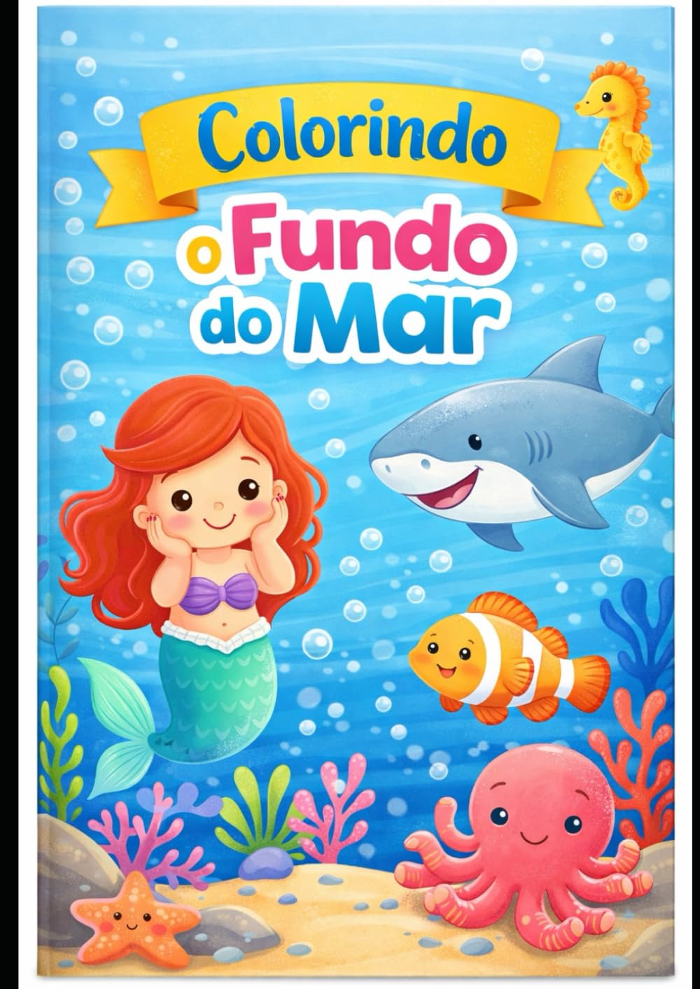 Colorindo o Fundo do Mar