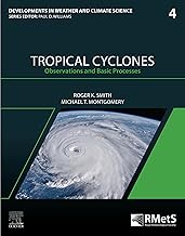 Tropical Cyclones: Observations and Basic Processes (Developments in Weather and Climate Science)