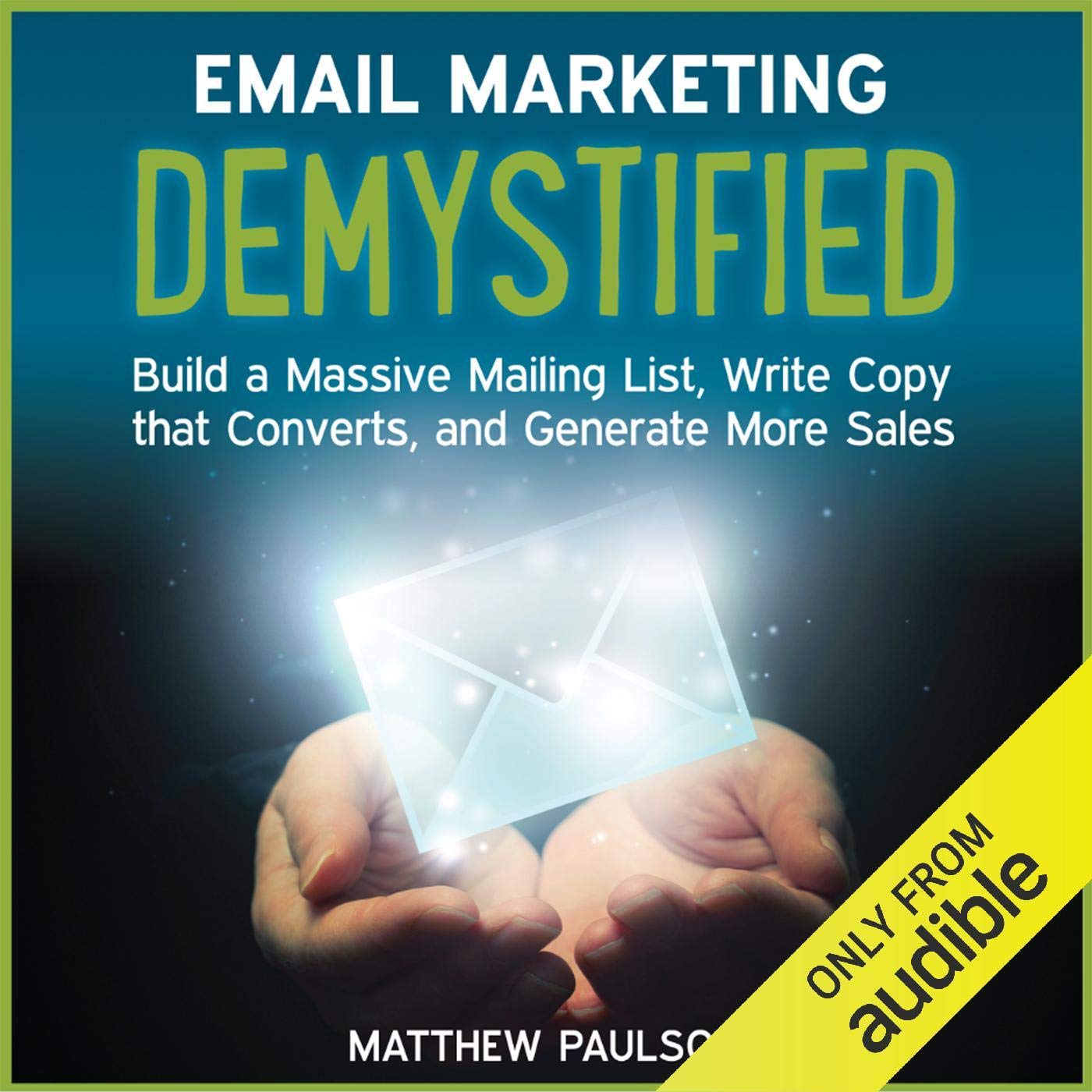 Email Marketing Demystified