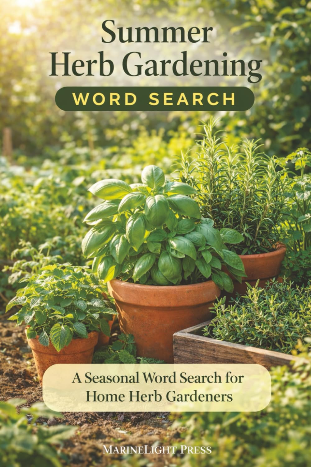 Summer Herb Gardening Word Search: A Seasonal Word Search for Home Herb Gardeners