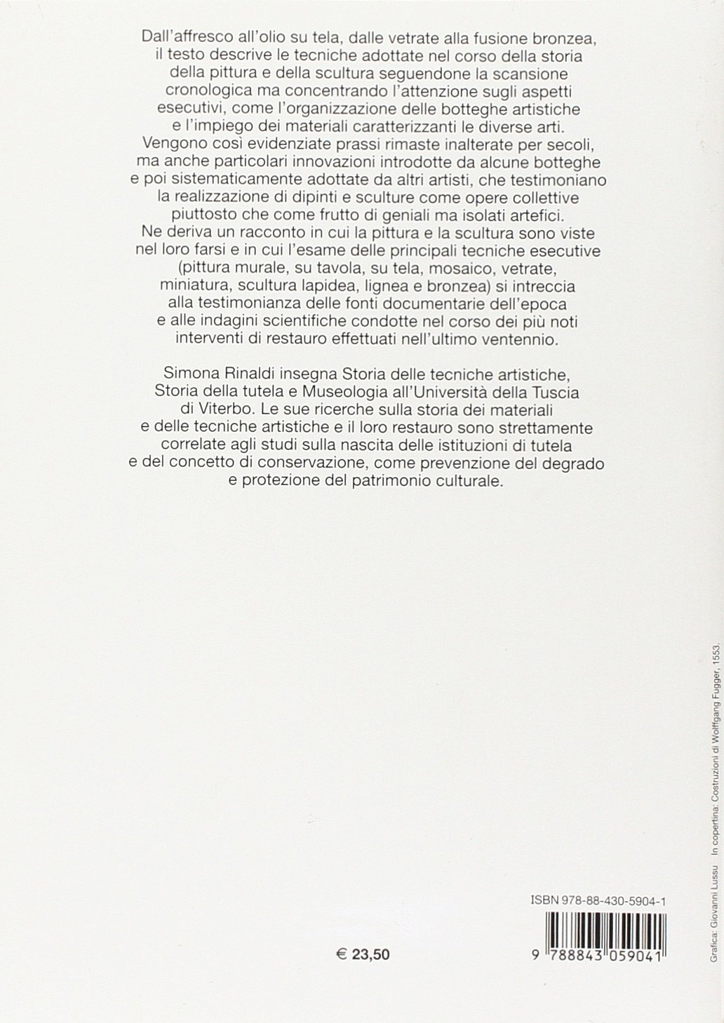Storia tecnica dell'arte. Materiali e metodi della pittura e della scultura (secc. V-XIX)
