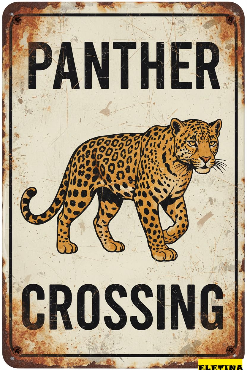 Vintage Metal Tin Sign Panther Crossing Wall Decoration 12x8 Inches House Room Cafe Bars Restaurants Pubs Decorative Private Property