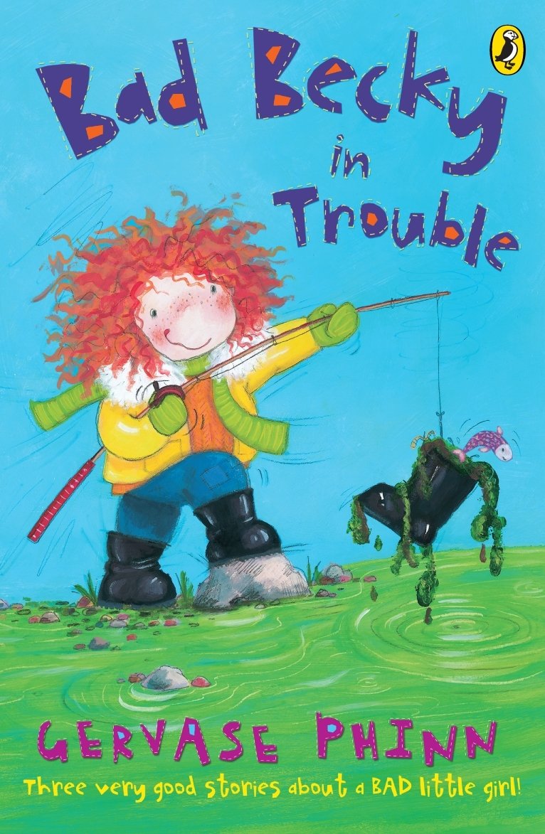Bad Becky in Trouble by Gervase Phinn PAPERBACK 9780141318080