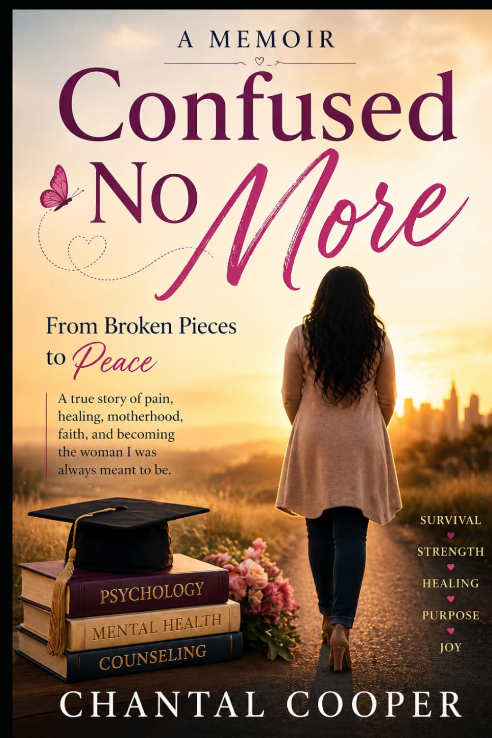 Confused No More: From Broken Pieces to Peace