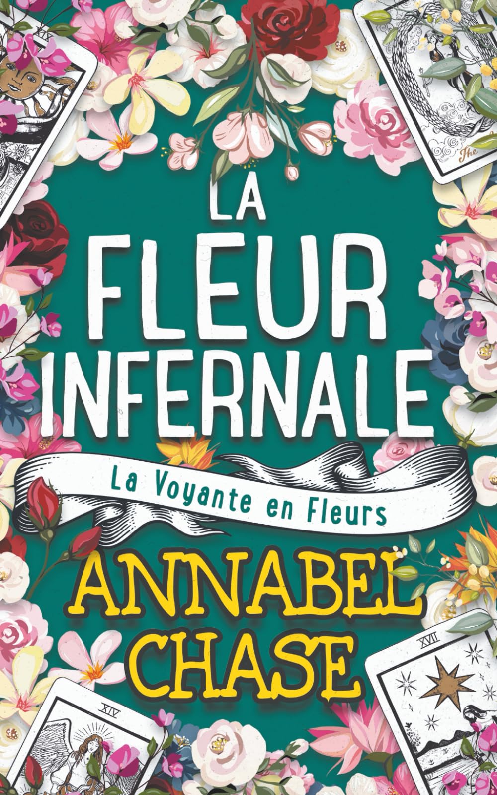 La Fleur Infernale: 8 (La Voyante en Fleurs)