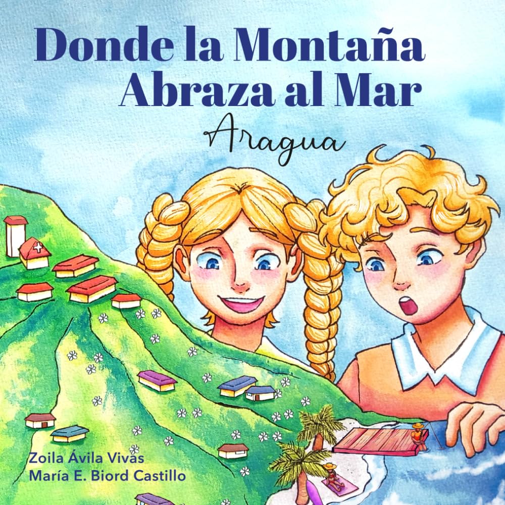 Donde la montaña abraza al mar: Aragua (Ignacio y Clara descubren Venezuela)