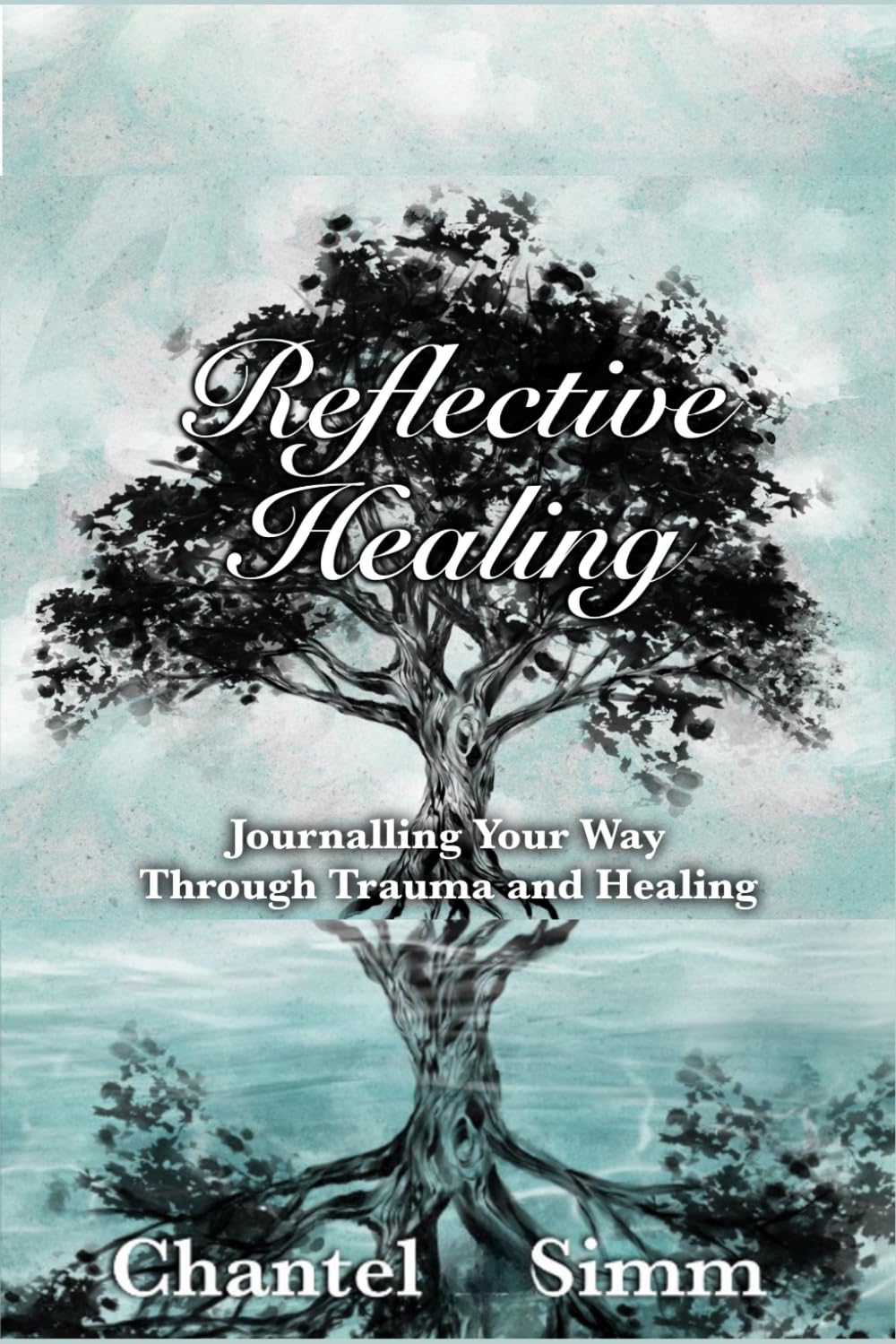 Reflective Healing: Journalling your way through trauma and healing