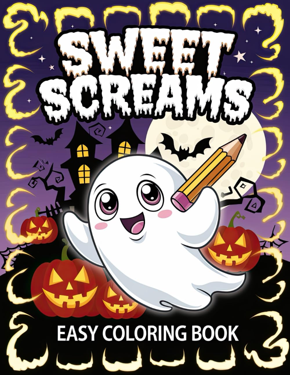 Sweet Screams Easy Coloring Book: Easy and Adorable Halloween Designs for All Ages