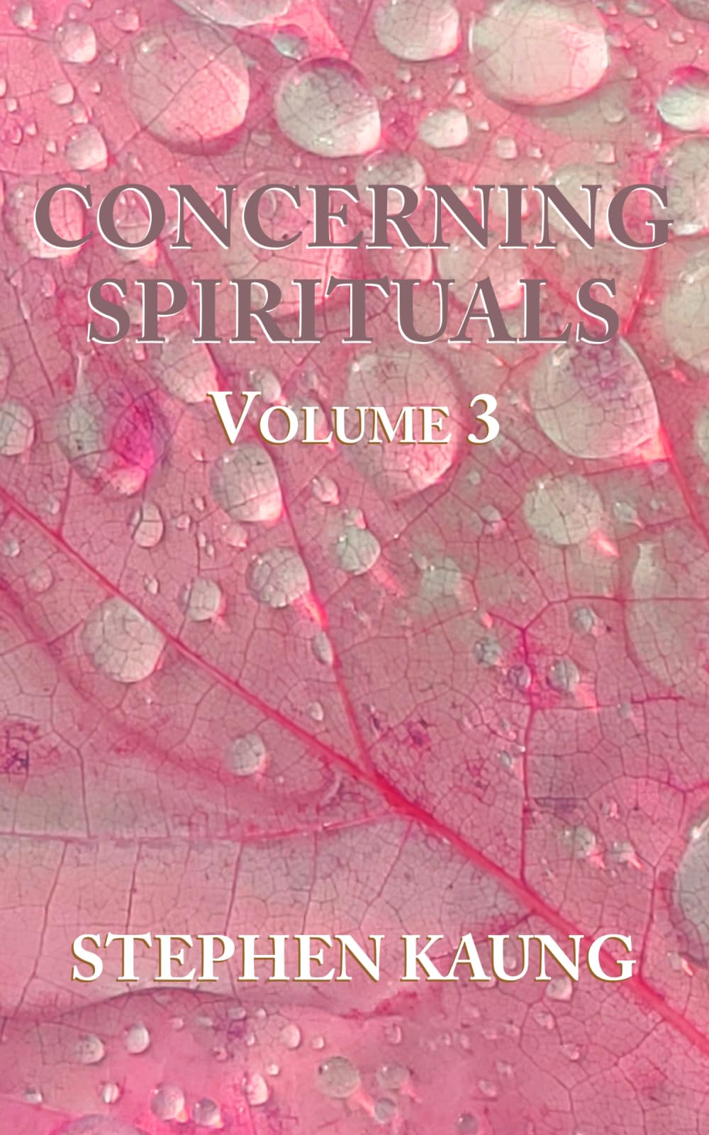 Concerning Spirituals Volume 3: Spirituality, Power, Knowledge