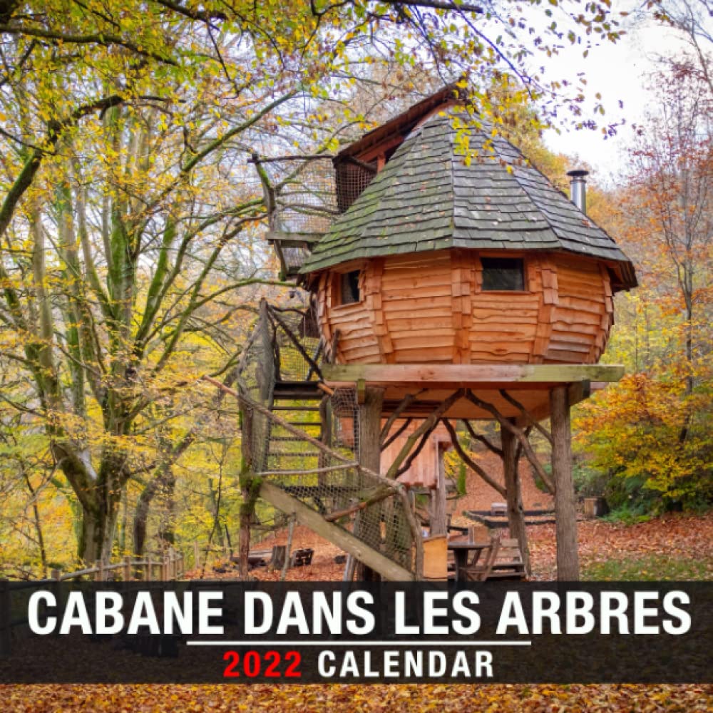 Buy Design Treehouse Calendrier 2022 Maison spéciale à Forest pour la