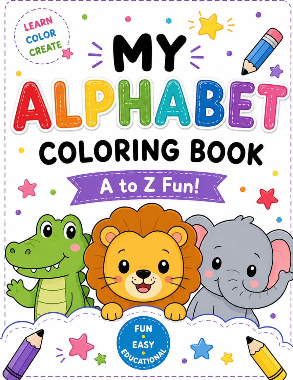 My Alphabet Coloring Book: Fun Learning Activity Book for Preschoolers