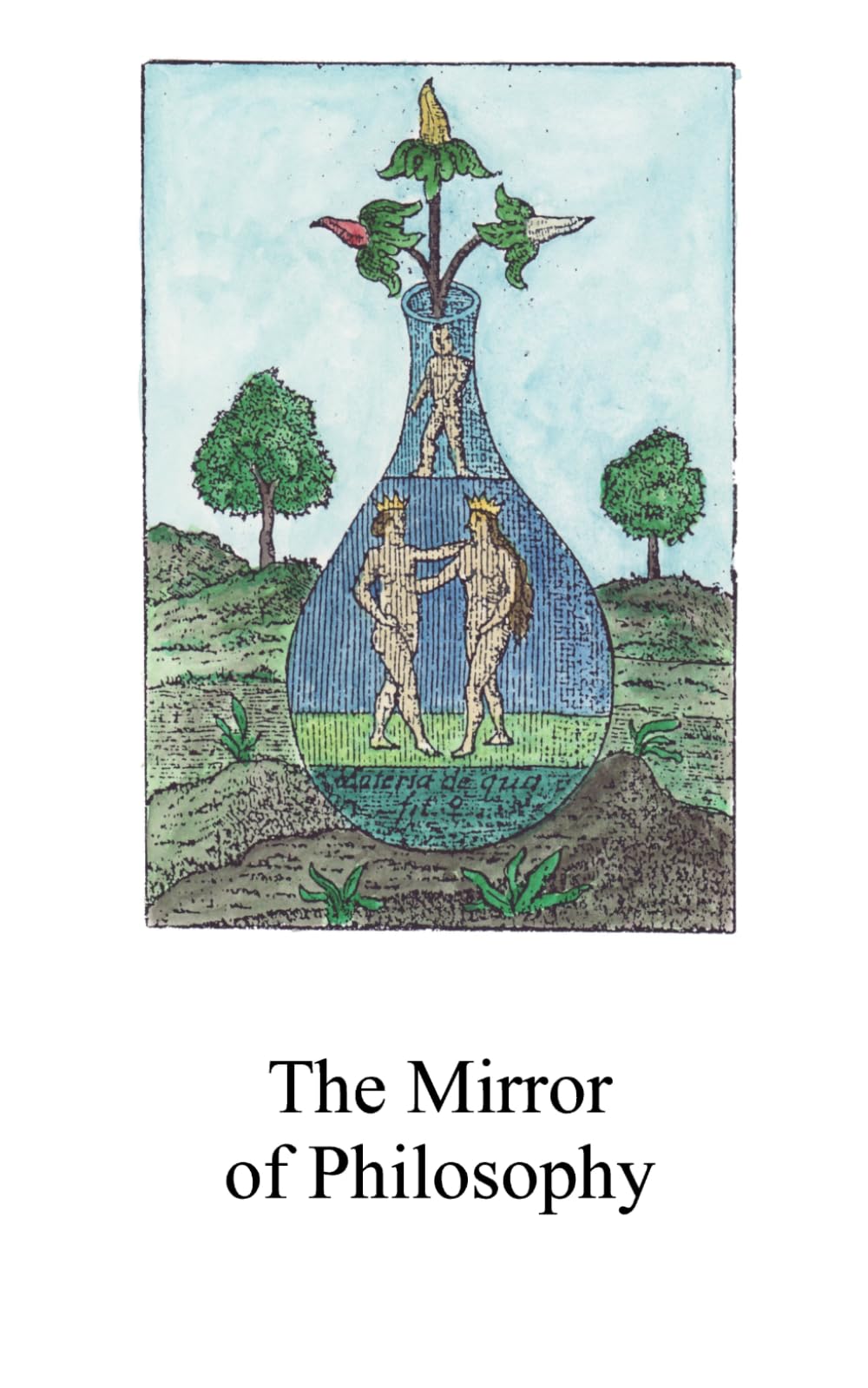 The Mirror of Philosophy (Alchemy Translations)