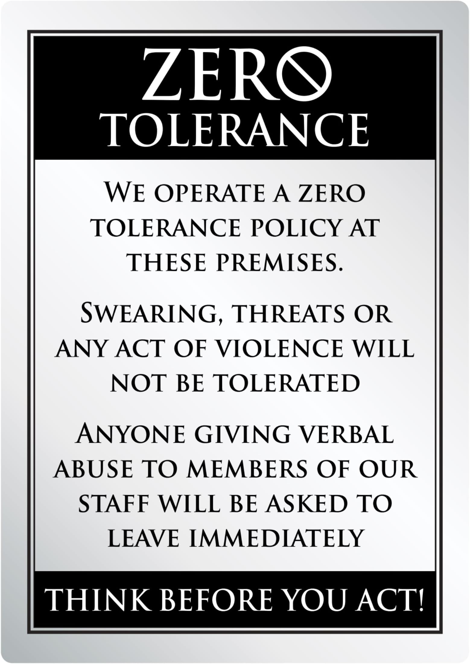 Zero Tolerance Policy Notice Abuse Violence Warning Metal Sign Brushed ...