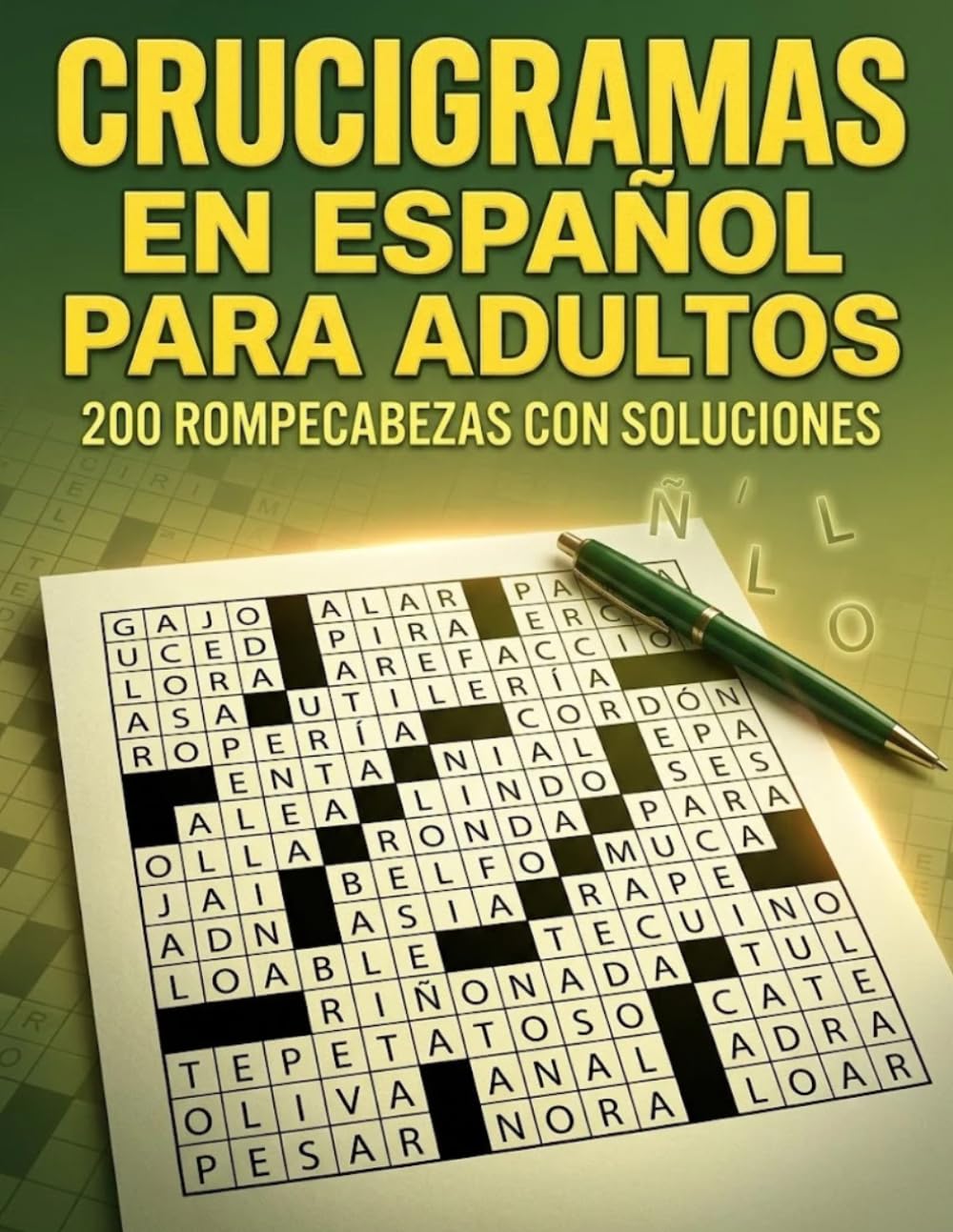 Crucigramas en Español para Adultos: 200 Rompecabezas con Soluciones