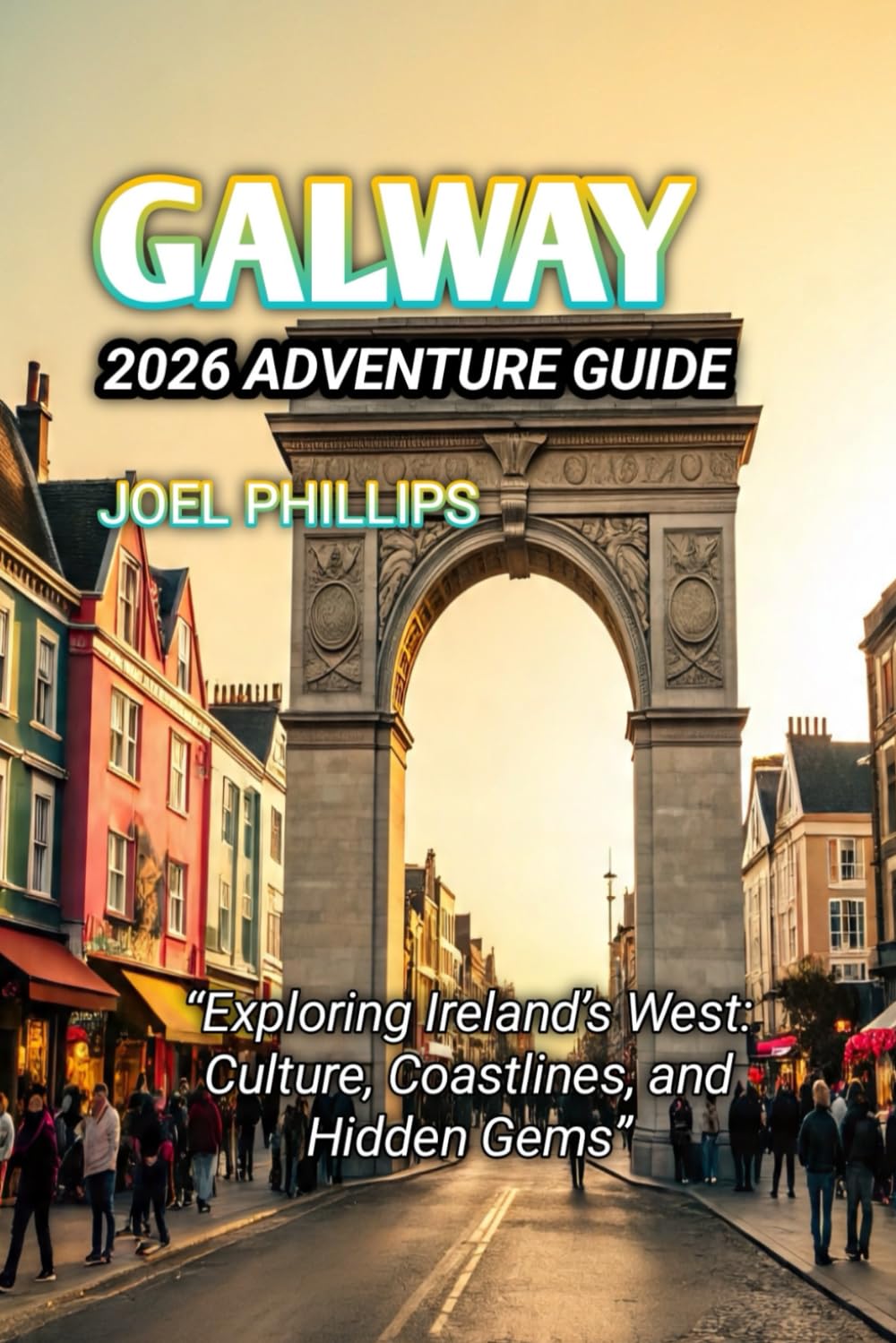GALWAY 2026 ADVENTURE GUIDE