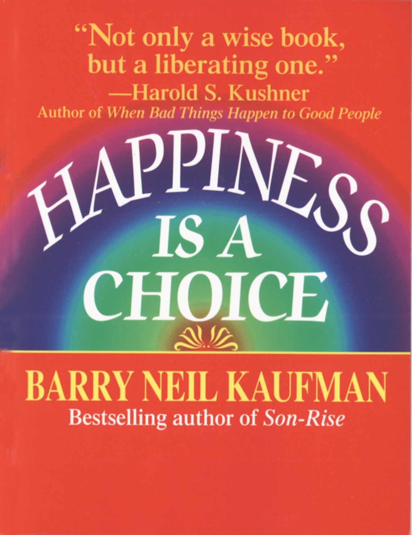 Happiness Is a Choice Paperback – January 3, 1994