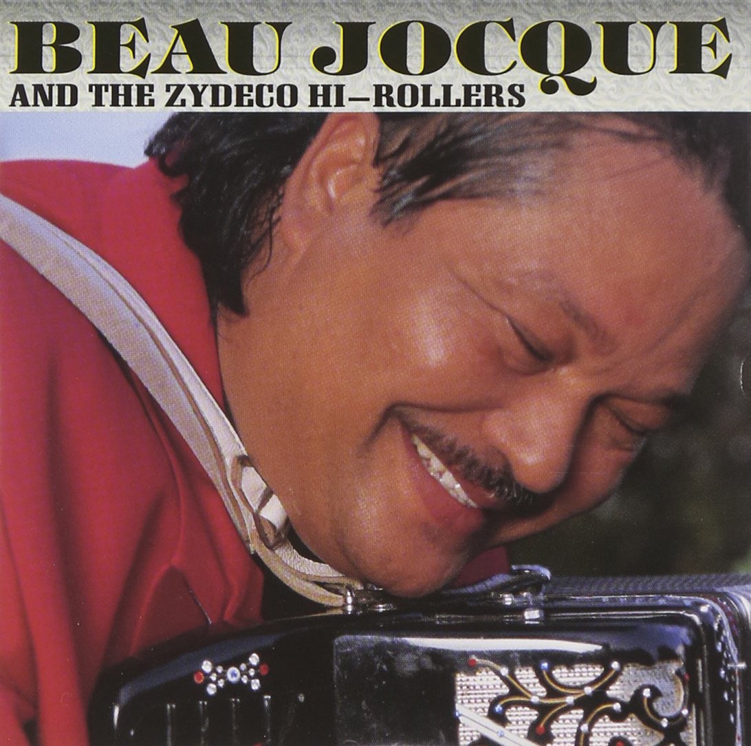 Zydeco Giant [Audio CD] Beau Joque & the Zydeco Hi-Rol; Beau Jocque; Paul Barbarin and Jerry Embree