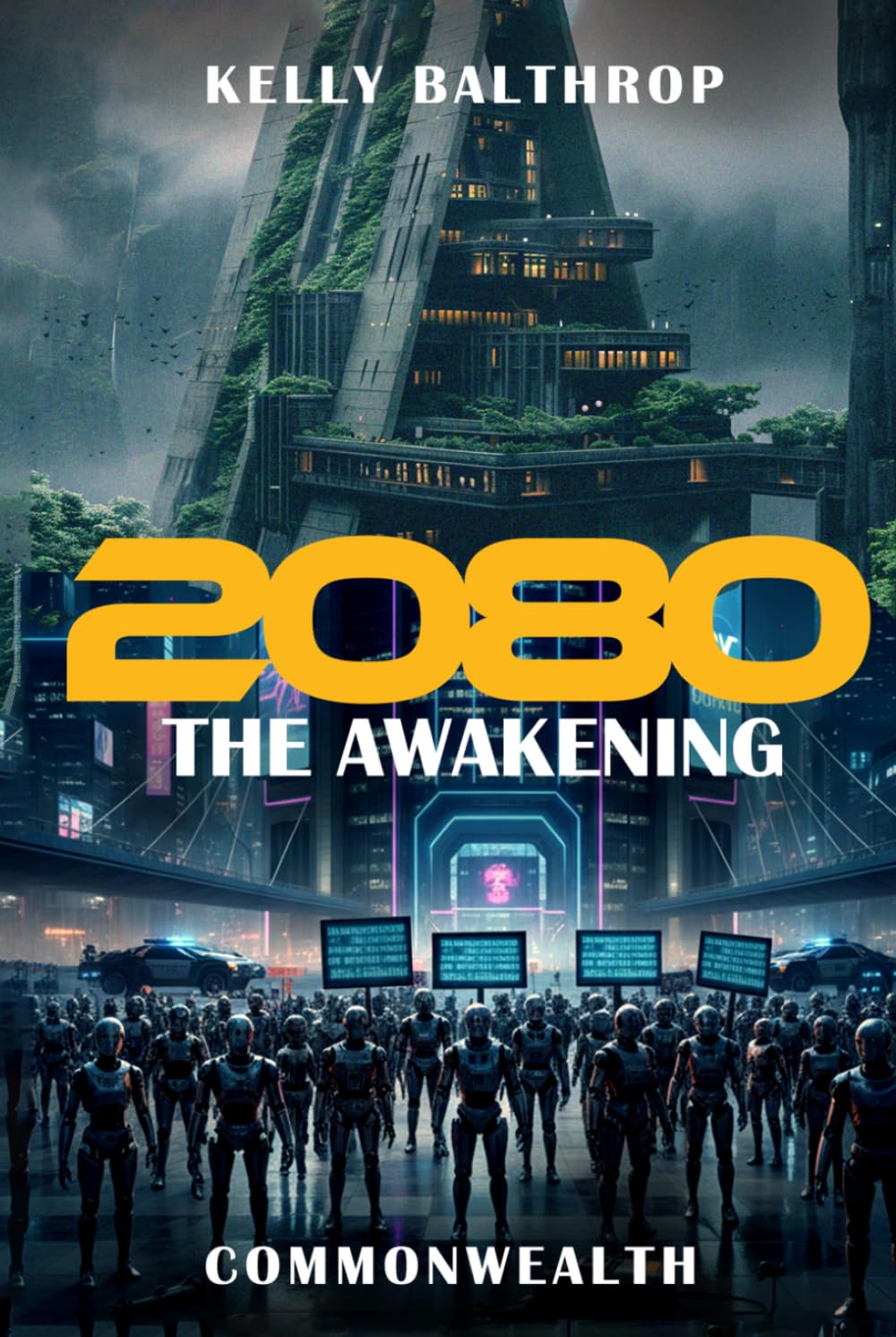 2080: The Awakening (The Commonwealth)