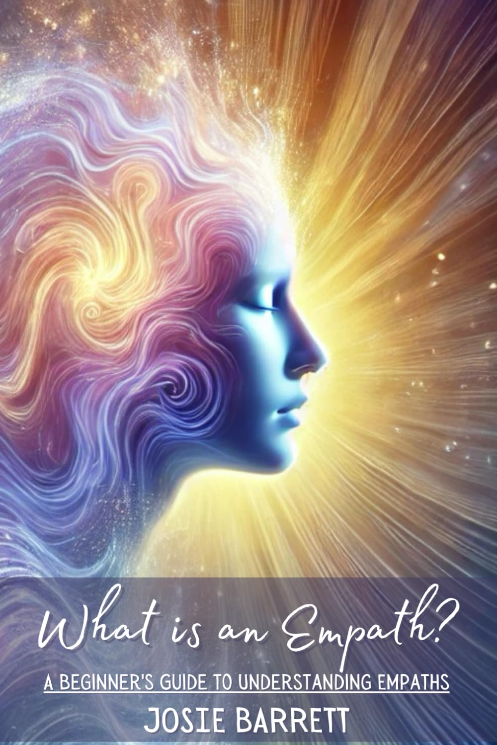 What Is an Empath? A Beginner's Guide to Understanding Empaths