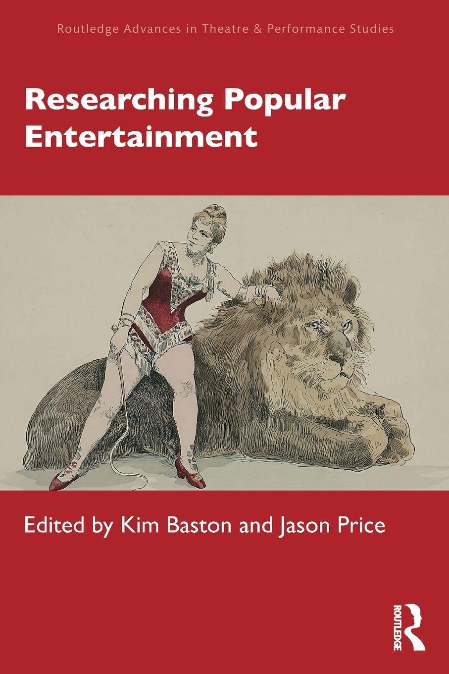 Researching Popular Entertainment (Routledge Advances in Theatre & Performance Studies)
