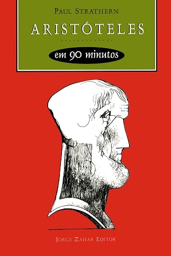 Aristóteles em 90 minutos: (384-322 a.C.)