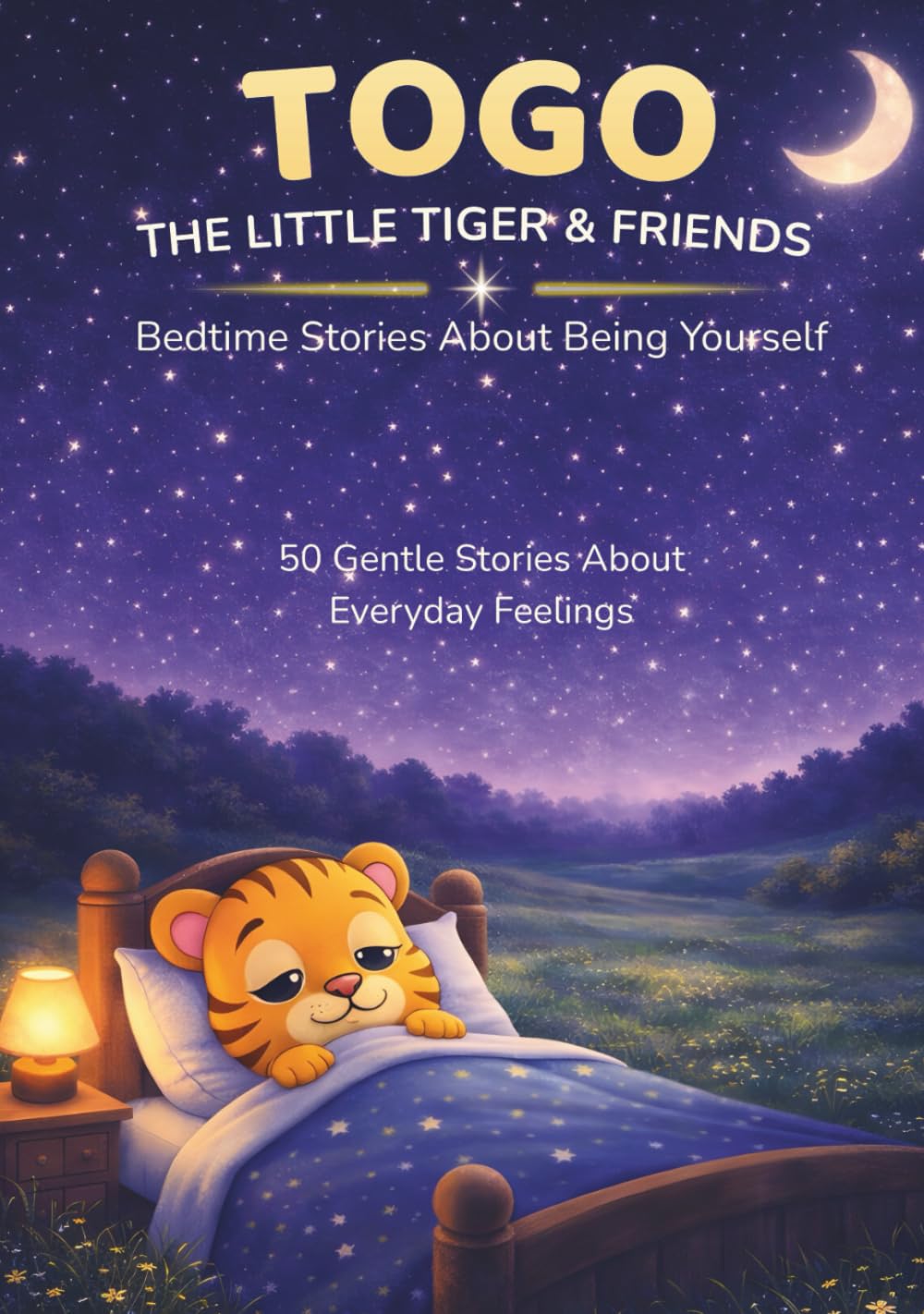 Togo – The Little Tiger & Friends: Bedtime Stories About Being Yourself