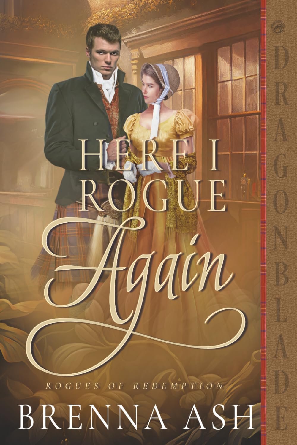 Here I Rogue Again: A Scottish Regency Historical Romance (Rogues of Redemption)