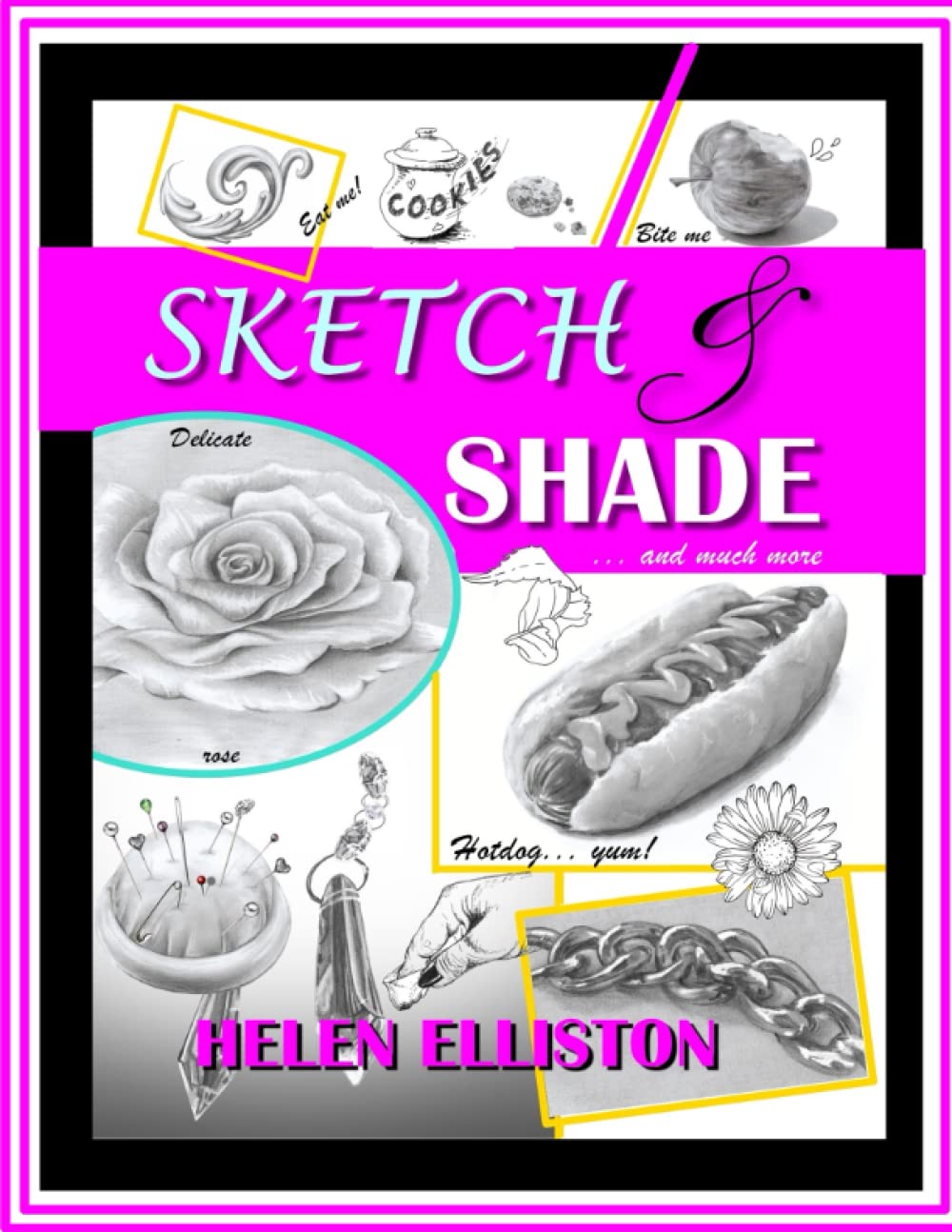 Sketch and Shade: Learn how to draw with professional artist Helen Elliston. Graphite pencils