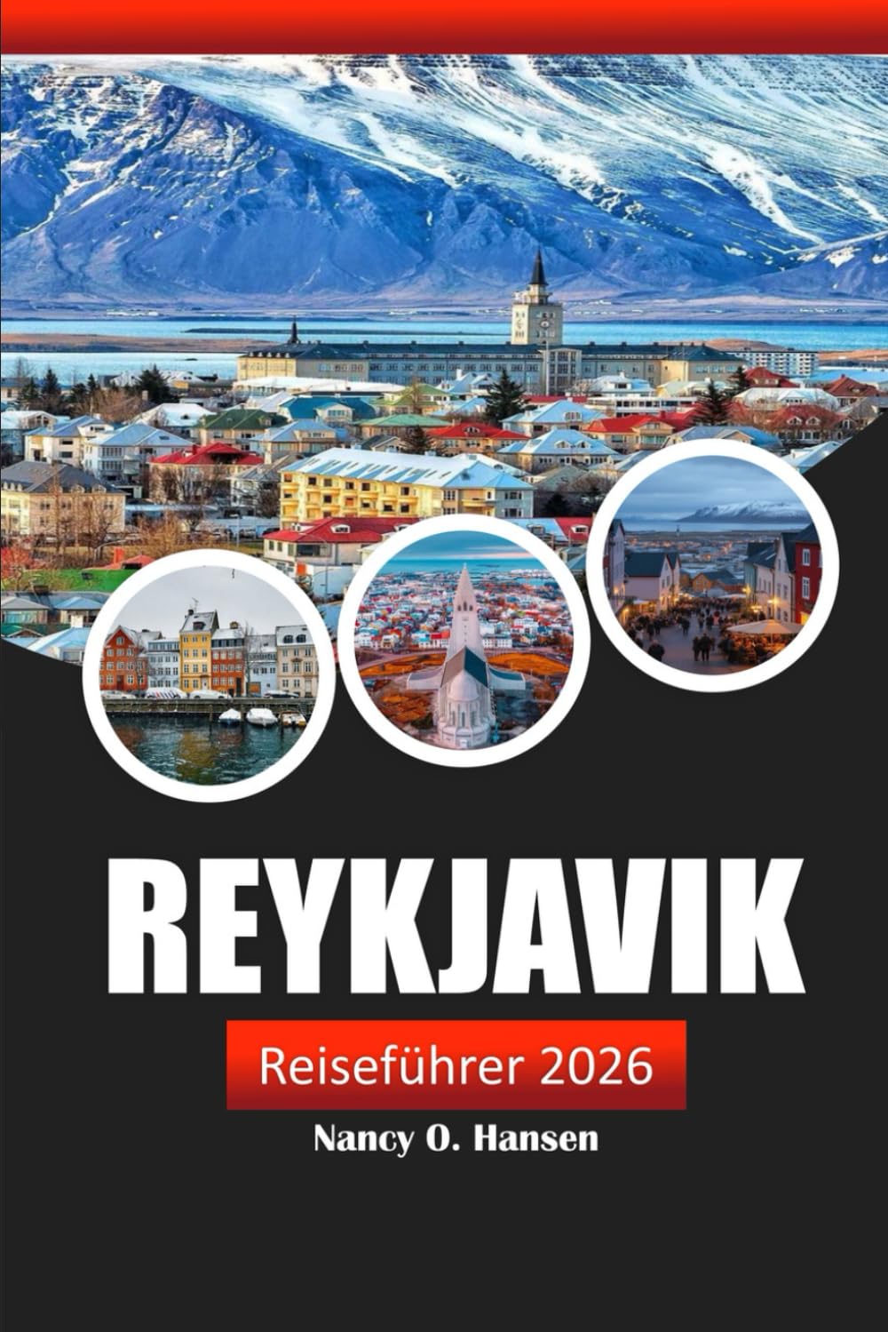 Reykjavik Reiseführer 2026: Erleben Sie Islands verborgene Schätze, Sehenswürdigkeiten, lebendige Kultur und lokale Tipps