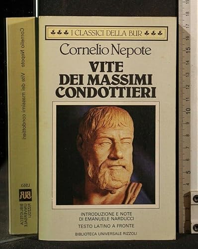 Vite dei massimi condottieri. Testo latino a fronte