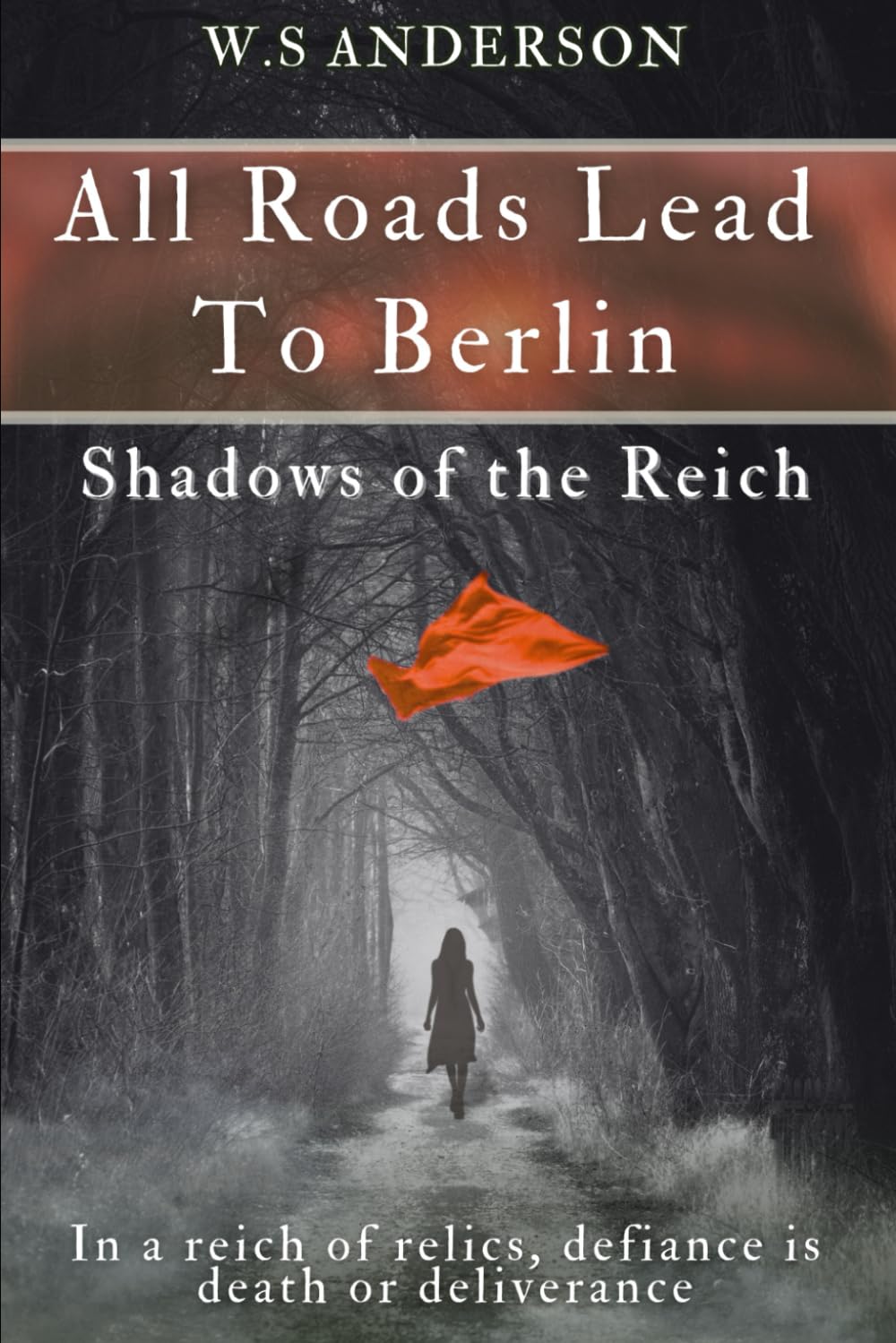 All Roads Lead to Berlin: Shadows of the Reich