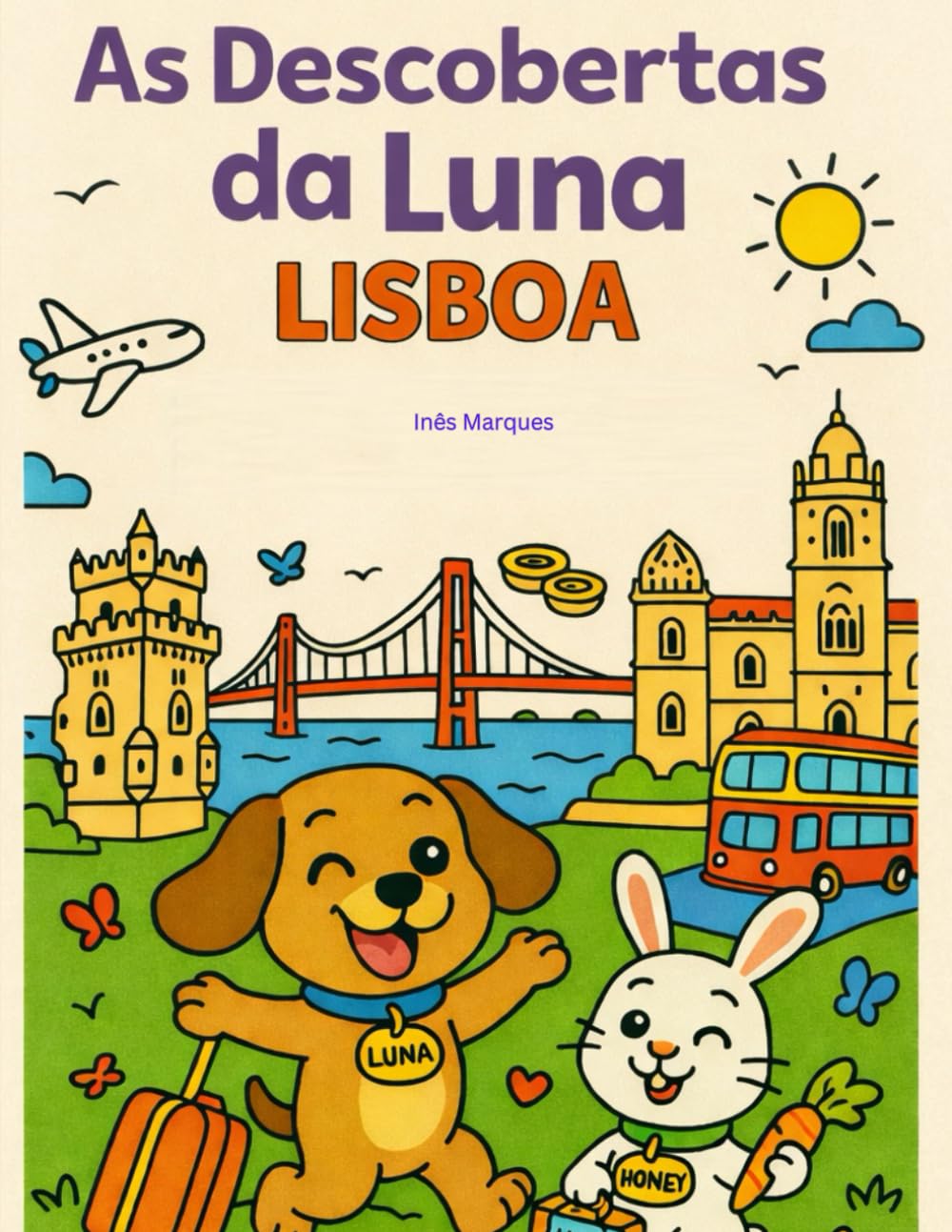 As Descobertas da Luna - Lisboa: O melhor livro de colorir para crianças (As Descobertas da Luna pelo mundo)