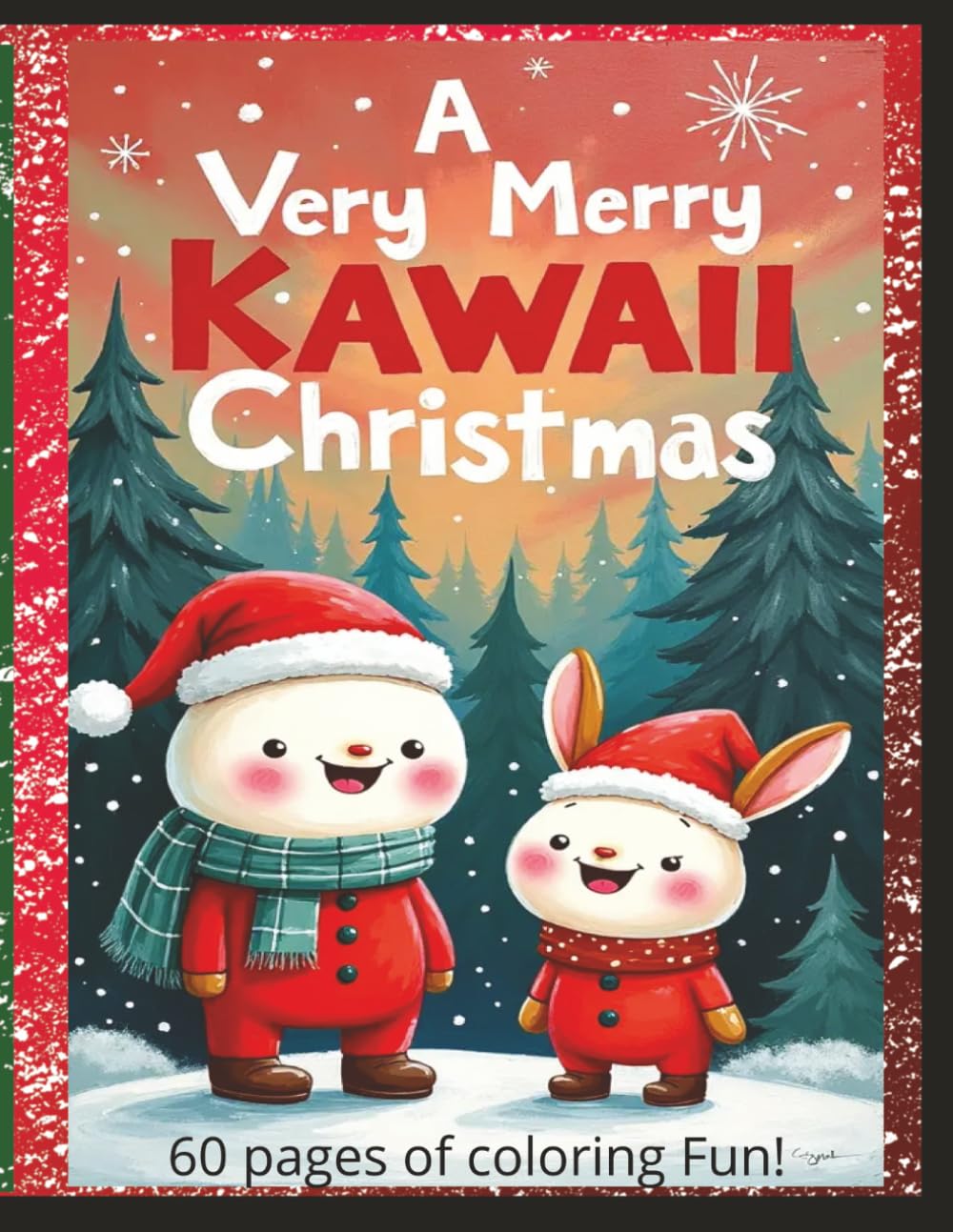 A Very Merry Kawaii Christmas: 60 Adorable Holiday Coloring Pages for Kids, Teens & Adults – Cute Christmas Fun to Relax and Celebrate the Season