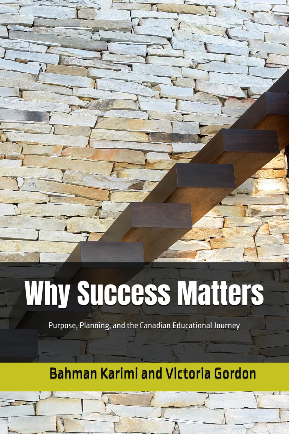 Why Success Matters: Purpose, Planning, and the Canadian Educational Journey