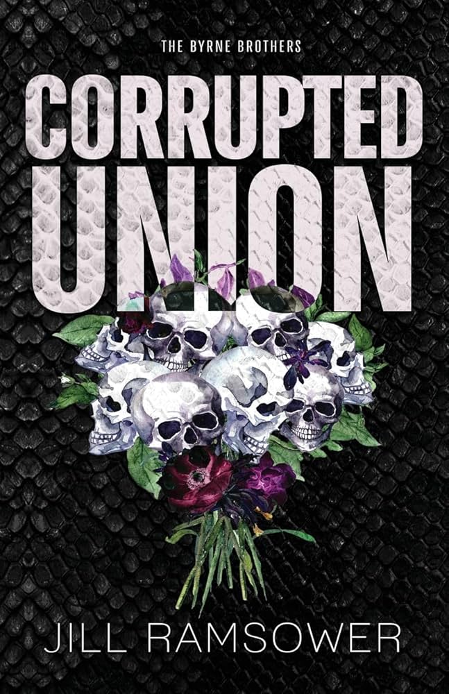 Amazon.com: Corrupted Union (The Byrne Brothers): 9781957398624