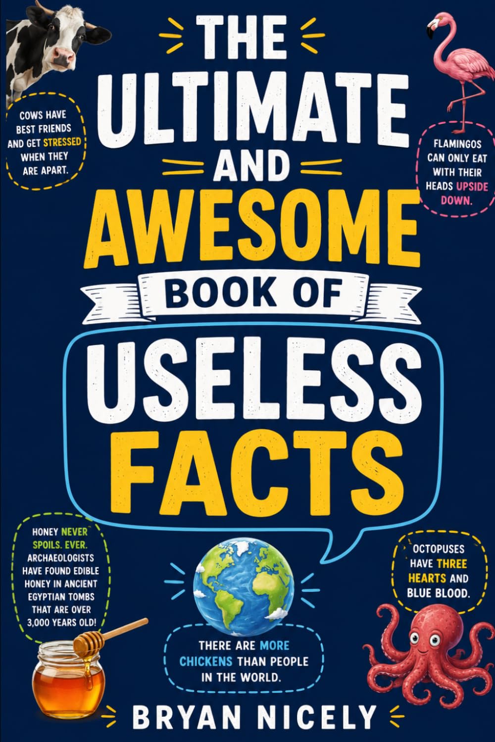 The Ultimate And Awesome Book of Useless Facts
