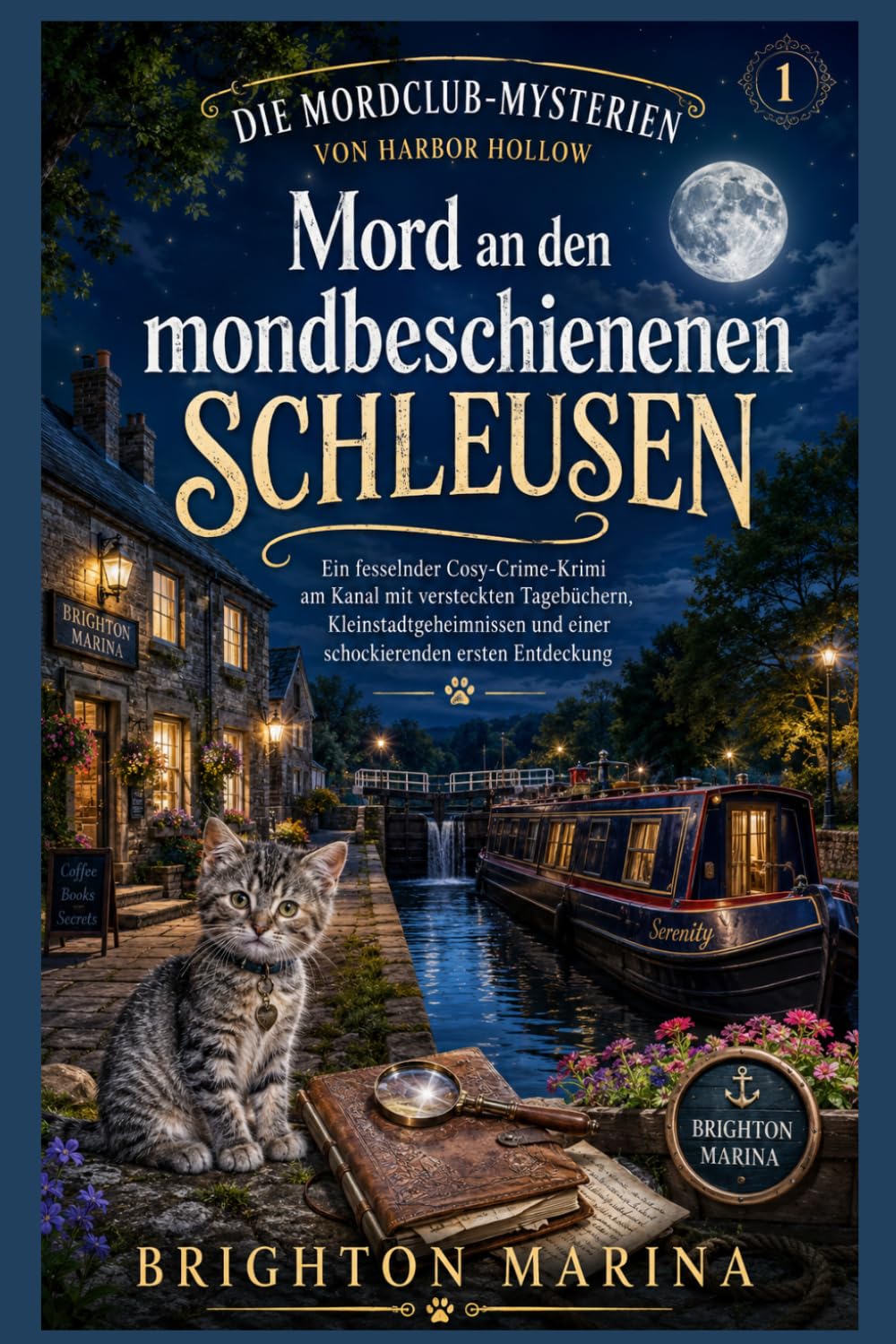 Mord an den mondbeschienenen Schleusen: Ein fesselnder Cosy-Crime-Krimi am Kanal mit versteckten Tagebüchern, Kleinstadtgeheimnissen und einer ... 1) (Die Mordclub-Mysterien von Harbor Hollow)