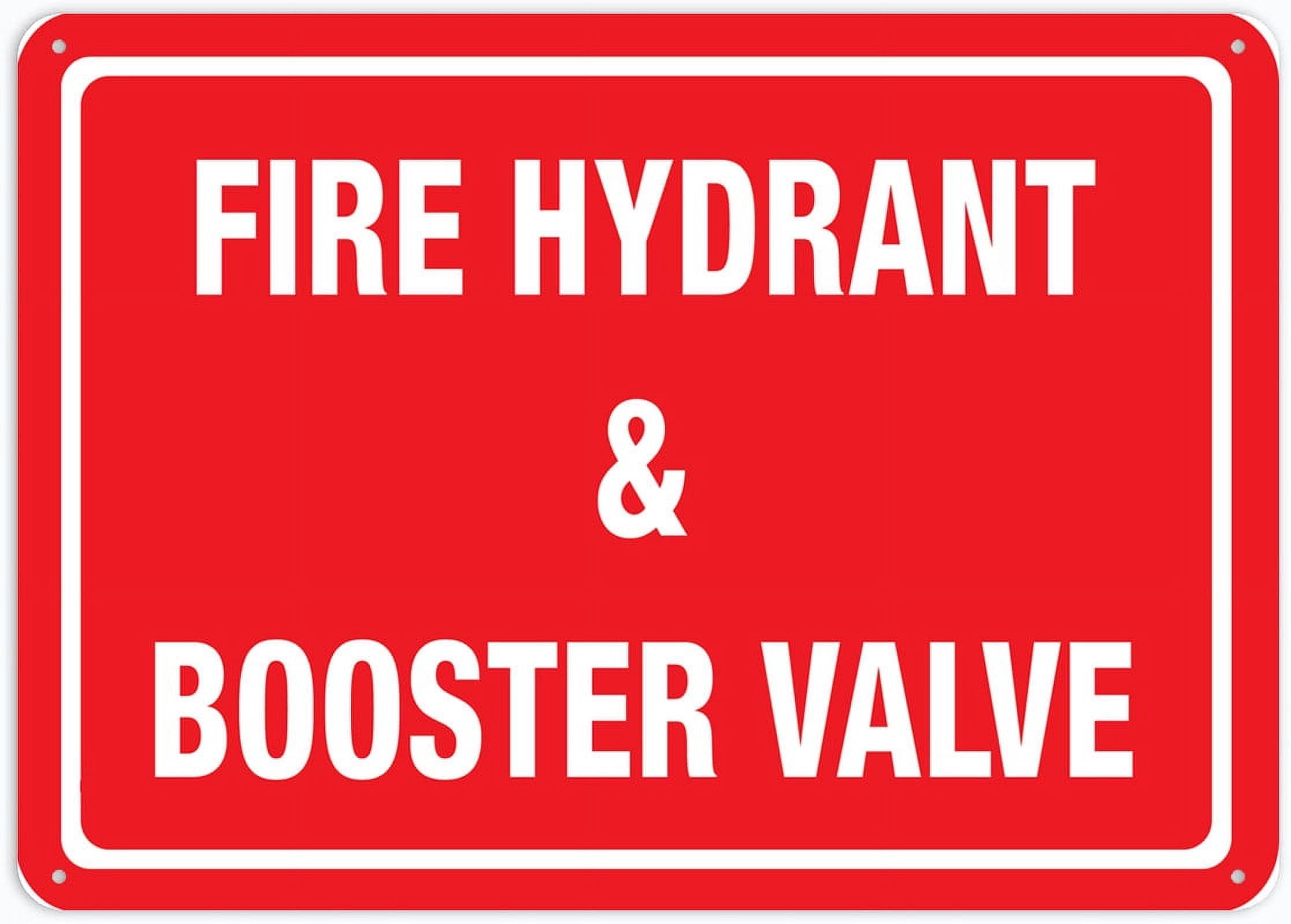 Fire Hydrant Booster Valve Outdoor Metal Sign - 12"x8" for Business, Workplace, Office, Home, Delivery, Road & Garden Use