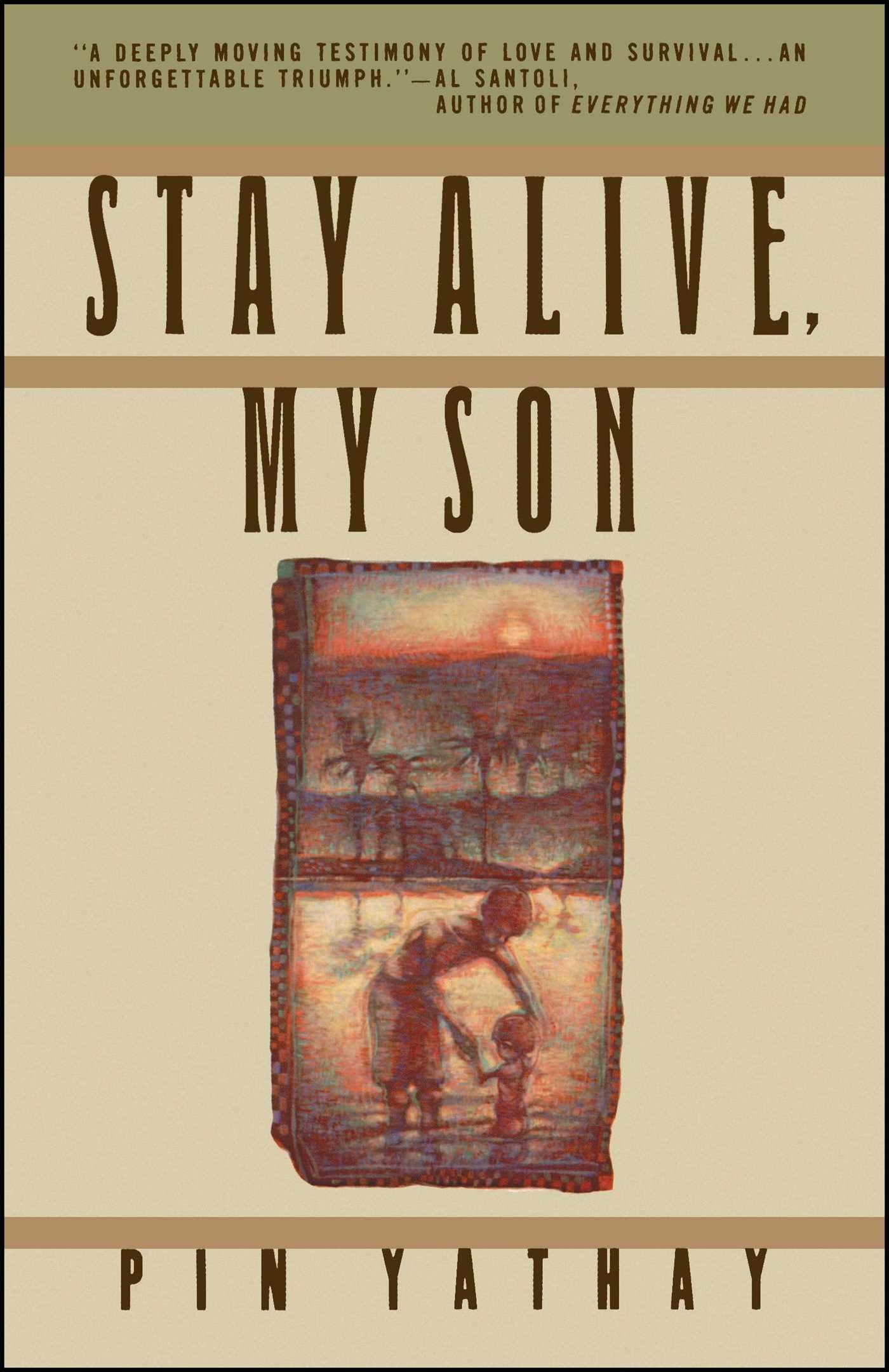 Stay Alive, My Son (Touchstone Books (Paperback))