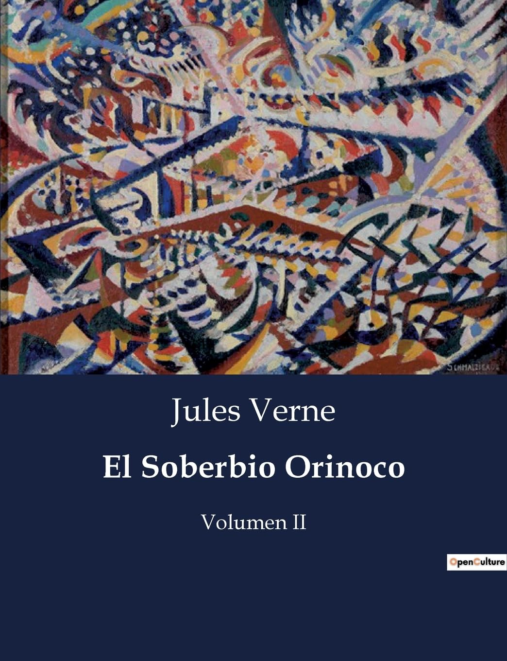 Jules VerneEl Soberbio Orinoco: Volumen II