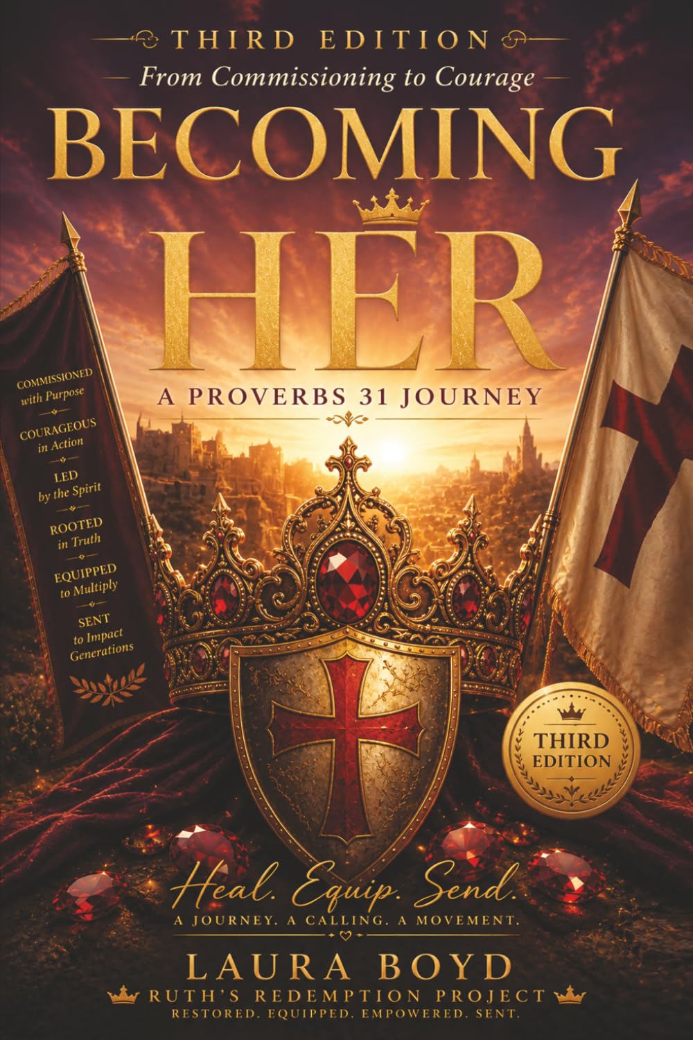 Becoming Her: Proverbs 31 Journey: From Commissioning to Courage