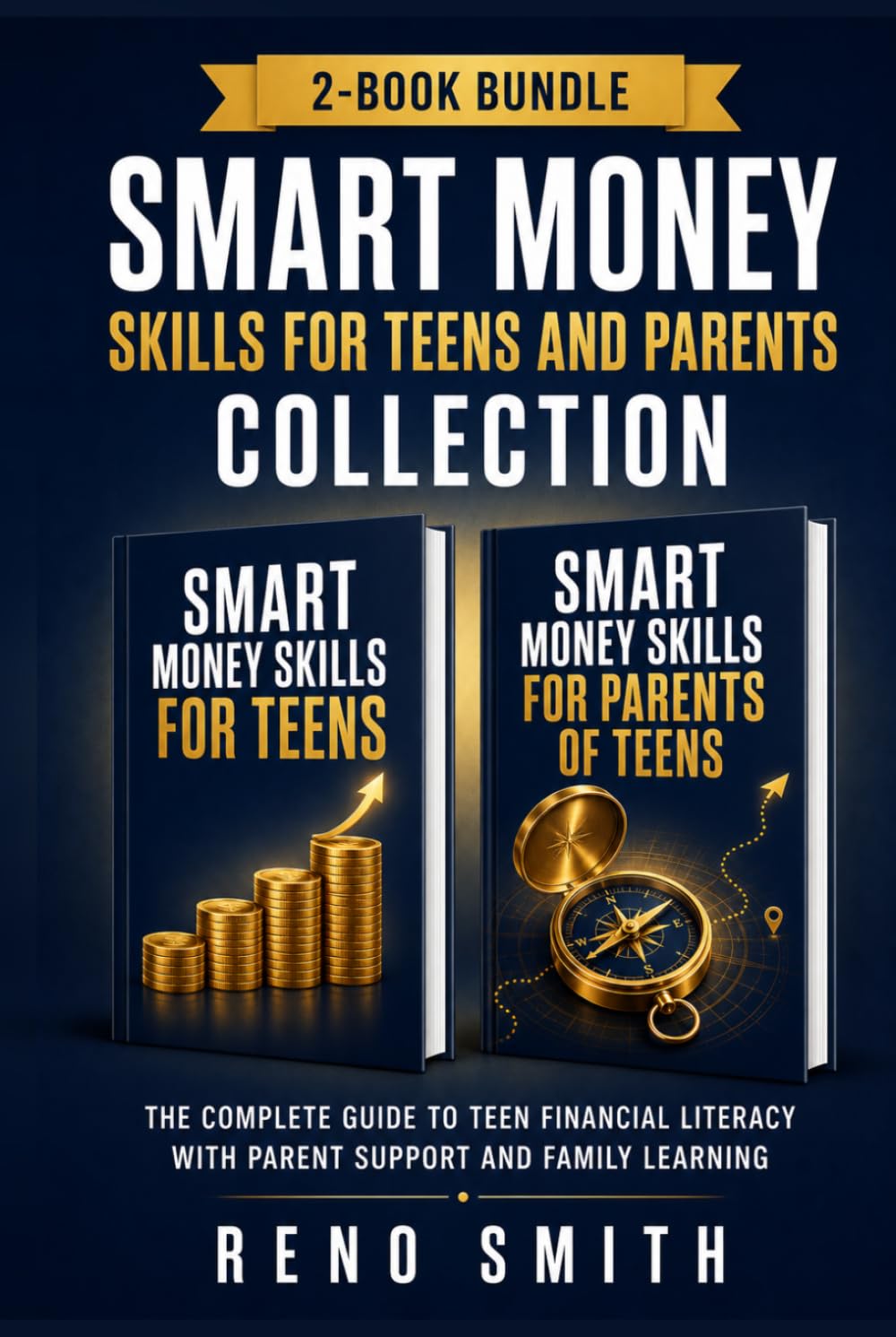 Smart Money Skills for Teens and Family Collection: The Complete Guide to Teen Financial Literacy with Parent Support and Family Learning