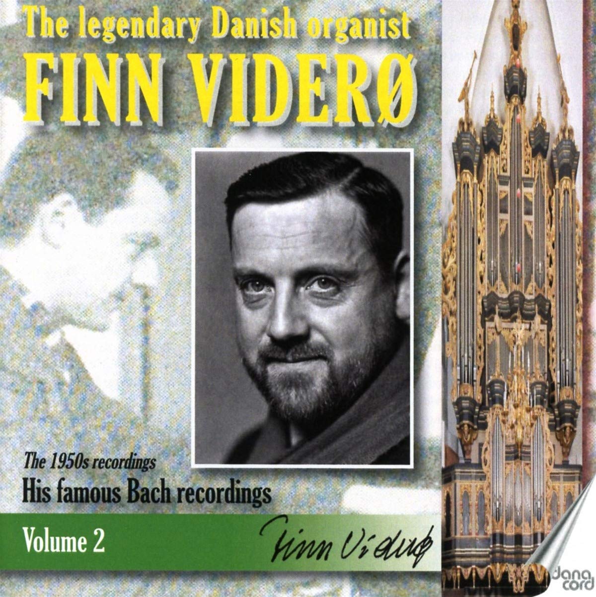 The Legendary Danish Organist, Finn Viderø, Volume 2