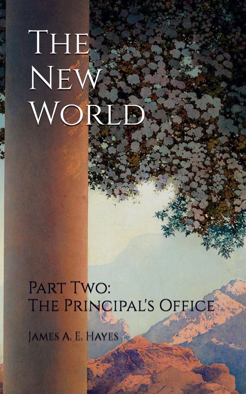 The New World: Part Two: The Principal's Office