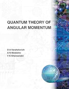Quantum Theory of Angular Momemtum: Khersonskii, V K