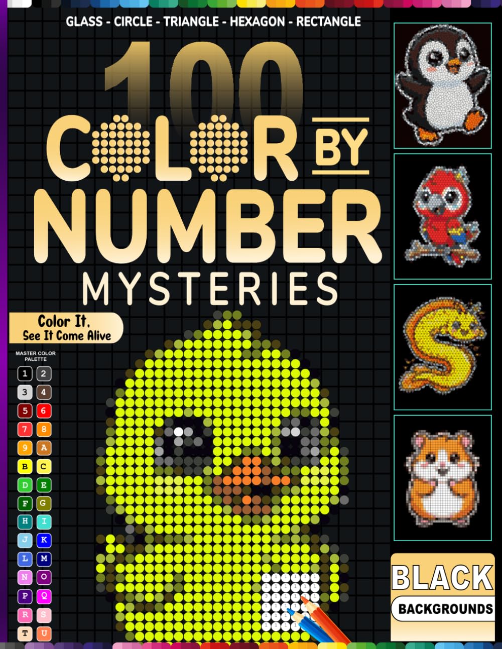 100 Color by Number Mysteries: 100 Mystery Nature & Animal Mosaic Puzzles with 5 Unique Shapes — Glass, Circle, Triangle, Hexagon & Rectangle — Master ... on Black Backgrounds for Adults and Teens