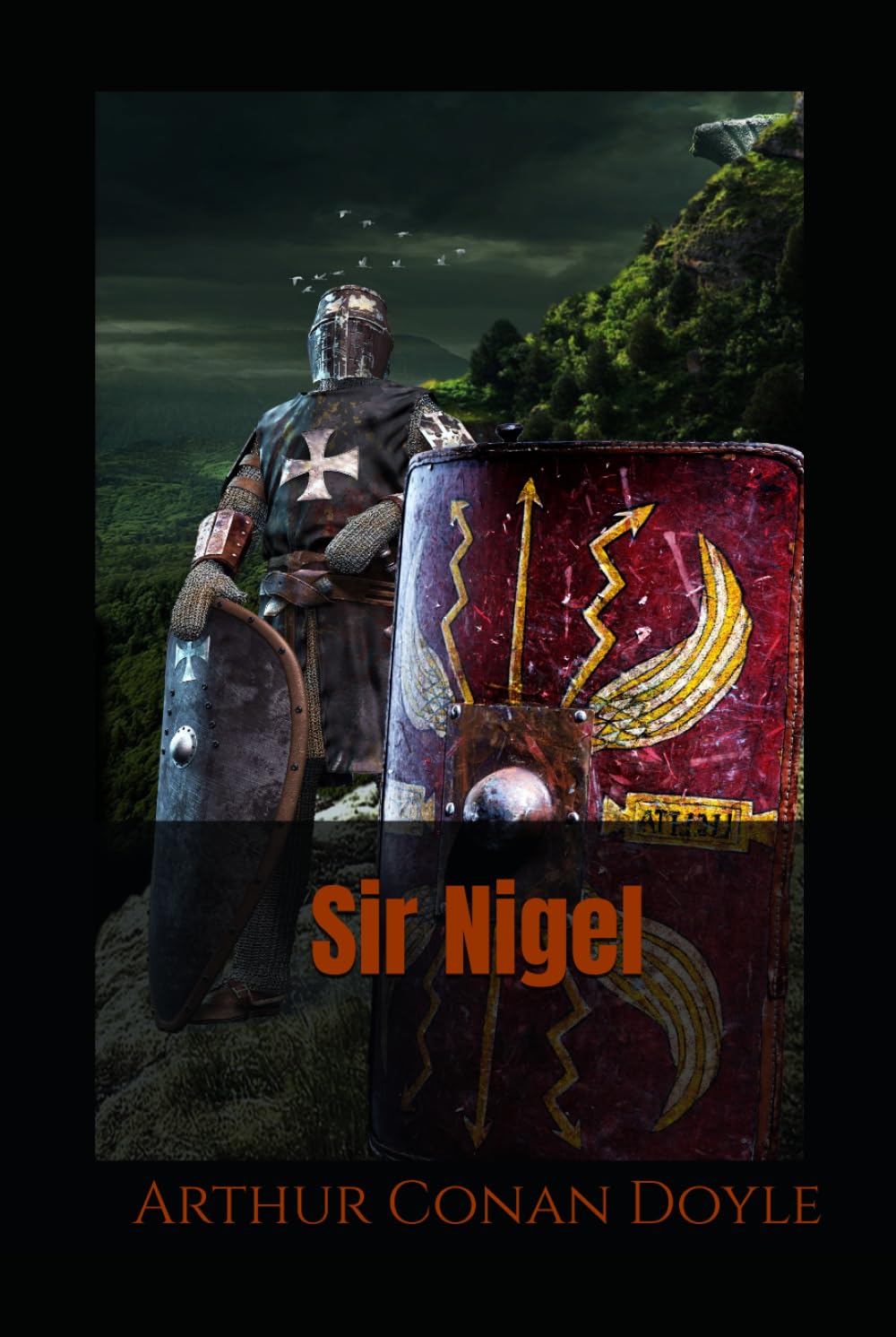 Sir Nigel: A Historical Novel of Knighthood in Medieval England
